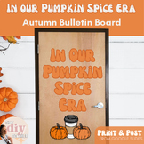 In Our Pumpkin Spice Era Bulletin Board Set | Autumn | TSw
