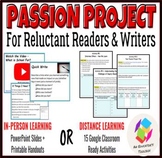 Passion Project for Reluctant Readers and Writers In Perso