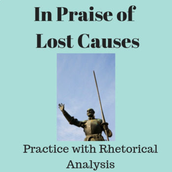 Preview of In Praise of Lost Causes: Practice with Rhetorical Analysis