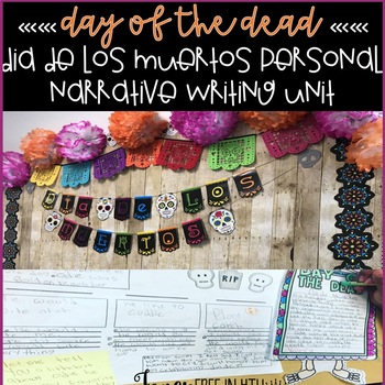 Preview of Day of the Dead/Dia de los Muertos Personal Narrative Writing: In Remembrance