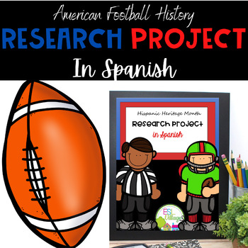 Preview of American Football History Research Project in Spanish