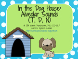 In The Dog House (Alveolar Sounds: T, D, N)
