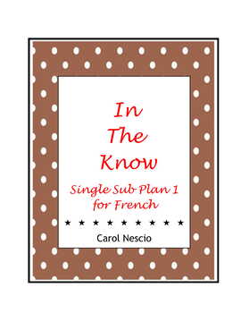 Preview of In The Know ~ French Sub Plan 1