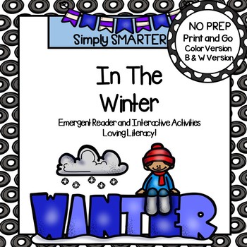 Preview of In The Winter Emergent Reader Book AND Interactive Activities