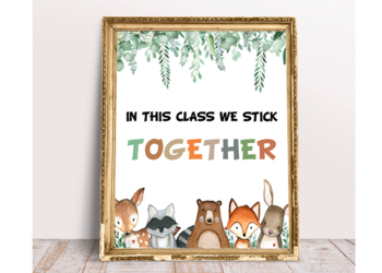 Preview of In This Class We Stick Together, Woodland Theme, Woodlands Classroom Decoration