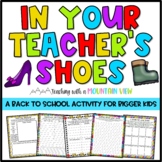 In Your Teacher's Shoes: A Back to School Activity for Big