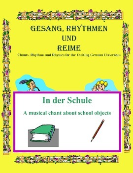 Preview of German Musical Chant About School Objects and Imperatives - In der Schule