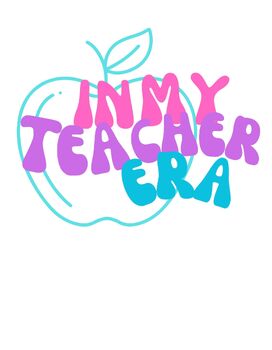 Preview of In my teacher Era printable