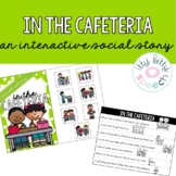 In the Cafeteria - Interactive Social Story (+BOOM Deck)