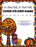 In the Fall, In the Fall, What Do You See?  An Adapted Book