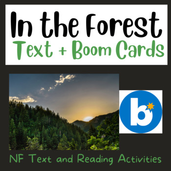 Preview of In the Forest Nonfiction Text and Activities Boom Cards