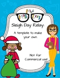 In the Sleigh Relay template - Personal Use Only!