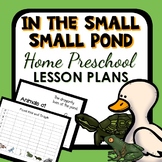 In the Small Small Pond Theme Home Preschool Lesson Plans