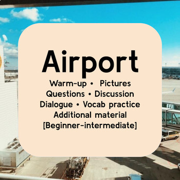 Preview of In the airport • ESL conversation for students & adults • Beginner-intermediate