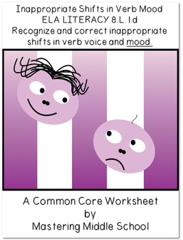 Preview of Inappropriate Shifts in Verb Mood - a Common Core worksheet