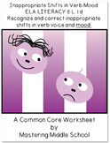 Inappropriate Shifts in Verb Mood - a Common Core worksheet