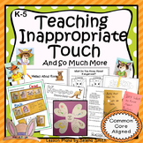 Good Touch Bad Touch: Lesson Plans to Teach Inappropriate 