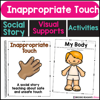 Preview of Inappropriate Touch: Social Story, Student Activities, Visuals