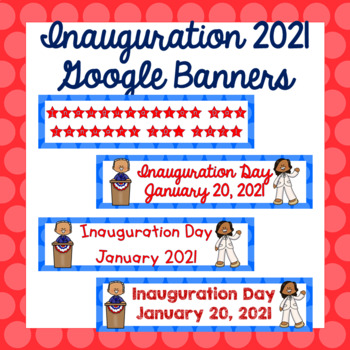 Preview of Inauguration Day 2021 Google Classroom Banners