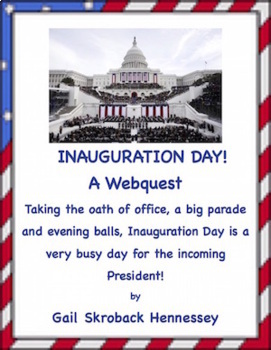 Preview of Inauguration Day! A Webquest