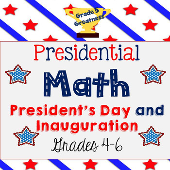 Preview of President's Day Math and Inauguration