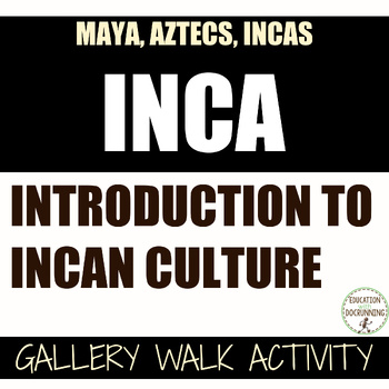Preview of Inca Activity Gallery Walk for an Introduction to the Incan Civilization