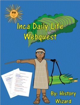 Preview of Inca Daily Life Webquest