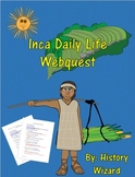 Inca Daily Life Webquest