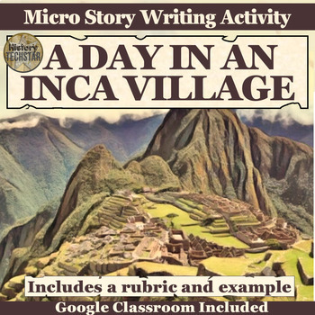 Preview of Inca Empire Village Micro-Story Writing Activity