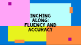 Inching Along: Fluency Phrase Progression