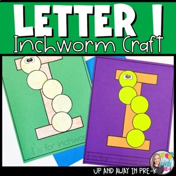 Zoo Letter Craft - I for Inchworm by Up and Away in Pre-K | TpT