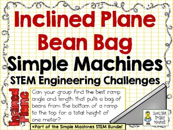 Preview of Inclined Plane Bean Bag - STEM Engineering Challenge - Simple Machines