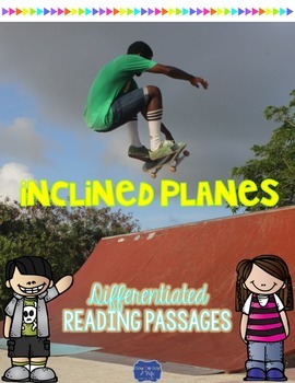 Preview of Inclined Plane {Differentiated Close Reading Passages & Questions}