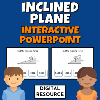 Preview of Inclined Plane Simple Machine Interactive Powerpoint Digital Resource