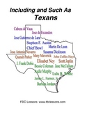 Including and Such As Texan Biographies