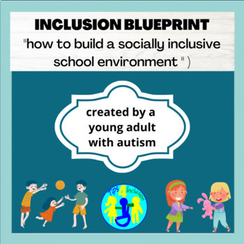 Preview of Inclusion Blueprint ( how to build a socially inclusive school)