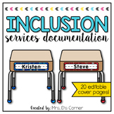 Editable Inclusion Documentation Forms | Editable IEP Serv