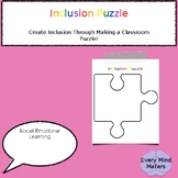 Inclusivity: Inclusion Puzzle-Social Emotional Learning