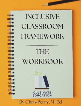 Preview of Inclusive Classroom Framework - The Workbook