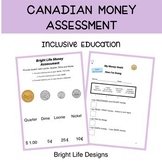 Inclusive Education Life Skills CANADIAN MONEY -ASSESSMENT