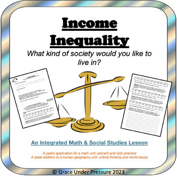 Preview of Income Inequality & Wealth Distribution Critical Thinking, Math & Social Justice