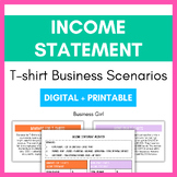 Income Statement Activity with T-Shirt Business Scenarios 