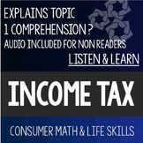 Income Tax Listen and Learn- Consumer Math Special Education