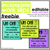 Incomplete Work Reminder Slips | Freebie