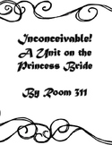Inconceivable! A Unit on The Princess Bride