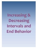 Increasing & Decreasing Intervals and End Behavior