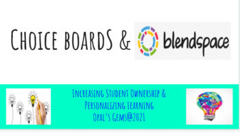 Preview of Increasing Student Ownership: Introduction to Choice Boards and Blendspace