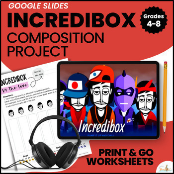 Preview of Incredibox Composition Project / Print & Go Worksheets / Google Slides