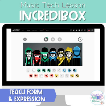 Preview of Incredibox Project Lesson Plans | Music Technology