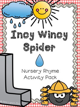 Incy Wincy Spider Nursery Rhyme Activity Pack by Miss Lynch's Class